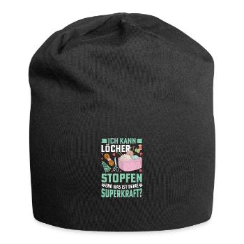 ich kann löcher stopfen und was ist deine superkra - Jersey-Beanie - Schwarz - Vorne