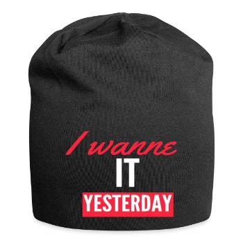 Ich will es gestern - Jersey-Beanie - Schwarz - Vorne