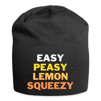 Easy, Peasy, Lemon, Squeezy! Lustiger Spruch - Jersey-Beanie - Schwarz - Vorne