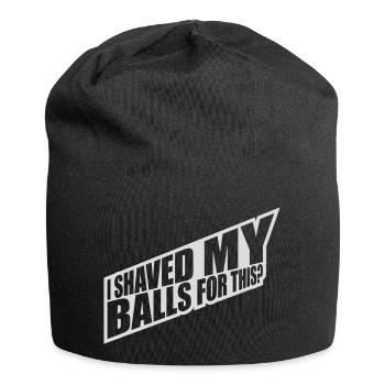 I shaved my balls - Jersey Beanie - black - Front
