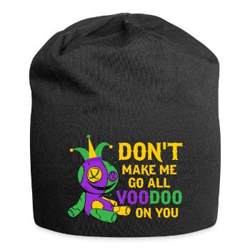 Don't Make Me Go All Voodoo On You Mardi Gras Para - Jersey-Beanie - Schwarz - Vorne