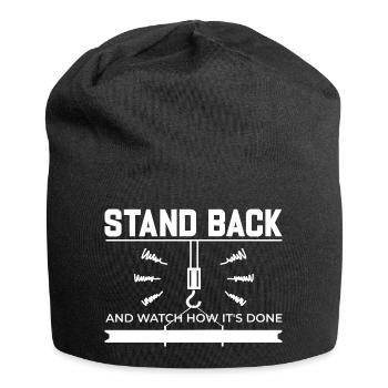 Crane Operator Stand Back Watch How It's Done - Jersey-Beanie - Schwarz - Vorne