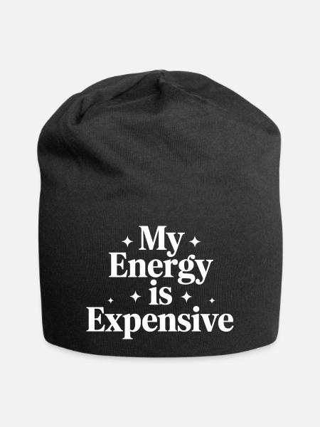 My Energy Is Expensive - Jersey-Beanie - Schwarz