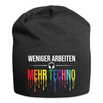 Weniger Arbeiten Mehr Techno – Rave Statement - Jersey-Beanie - Schwarz - Vorne