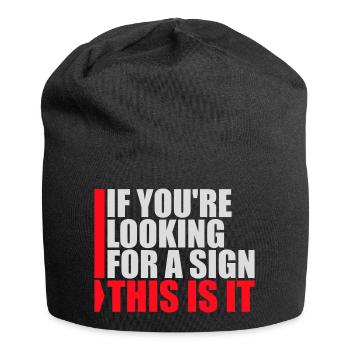 Si vous cherchez un signe c’est ça, désirez - Bonnet en jersey - noir - Devant
