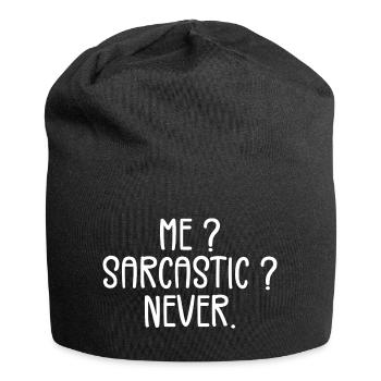 Ich? Sarkastisch? Nie. - Jersey-Beanie - Schwarz - Vorne