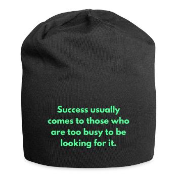 Success Usually Comes To Those Who Are Too Busy - Jersey Beanie - black - Front