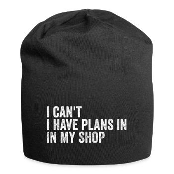 I Can't I Have Plans In The Shop - Jersey Beanie - black - Front
