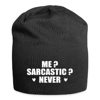 Ich? Sarkastisch? Nie. - Jersey-Beanie - Schwarz - Vorne