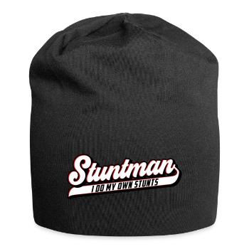 Stuntman I Do My Own Stunts | Colors can be changed - Jersey Beanie - black - Front