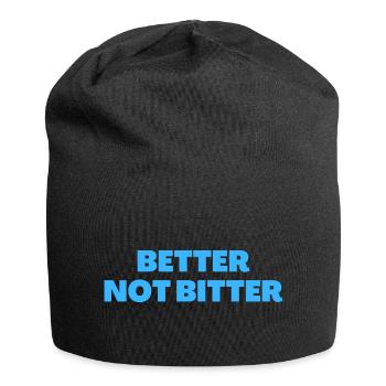 Mieux vaut ne pas amer - Citations chrétiennes - Bonnet en jersey - noir - Devant