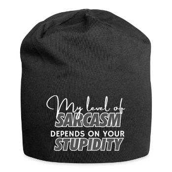 Mon niveau de sarcasme dépend de votre stupidité - Bonnet en jersey - noir - Devant