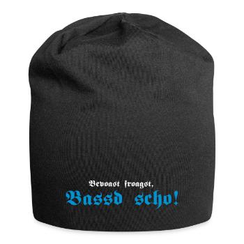 Bevoast froagst, Bassd scho!, 2fb - Jersey-Beanie - Schwarz - Vorne