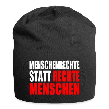 menschenrechte statt rechte menschen - Jersey-Beanie - Schwarz - Vorne