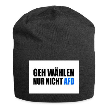 geh wählen nur nicht afd - Jersey-Beanie - Anthrazit - Vorne