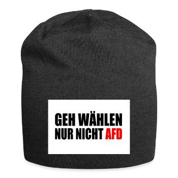 geh wählen nur nicht afd - Jersey-Beanie - Anthrazit - Vorne