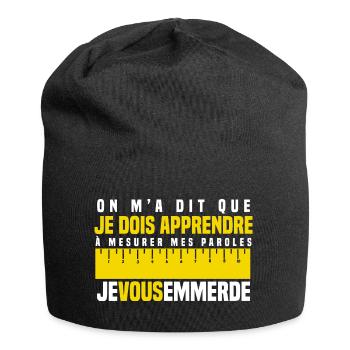 Je vous emmerde mesurer ses paroles humour - Bonnet en jersey - noir - Devant