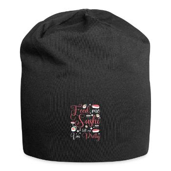 Feed me sushi & tell me I'm pretty - Jersey-Beanie - Schwarz - Vorne