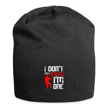 Je n’ai pas besoin d’arme, je suis un Wing chun - Bonnet en jersey - noir - Devant