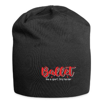 Ballet Like A Sport Only Harder - Jersey-Beanie - Schwarz - Vorne