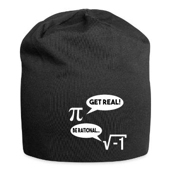 Get Real Be Rational Math Cadeau De Math - Bonnet en jersey - noir - Devant