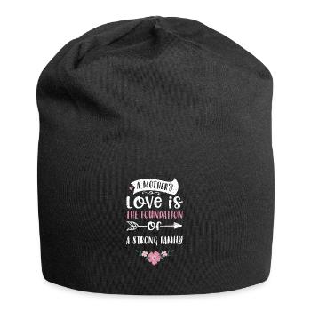 A mother's love is the foundatio... - Jersey-Beanie - Schwarz - Vorne