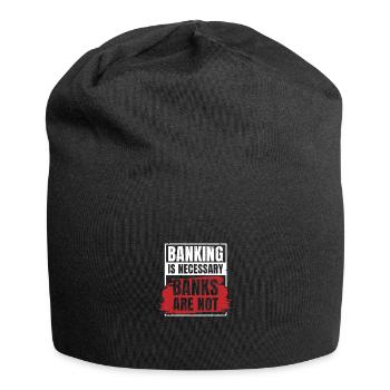 Banking Is Necessary Banks Are Not Banker Employee - Jersey-Beanie - Schwarz - Vorne