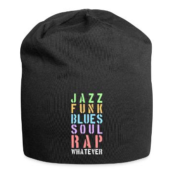 Whatever the music... - Jersey-Beanie - Schwarz - Vorne