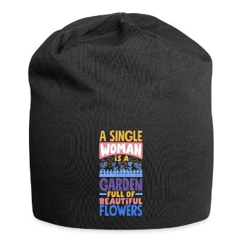 A single woman is a garden full of beautiful - Jersey Beanie - black - Front