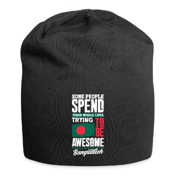 Bangladeshi Bangladesh Bangladeshi Flag Quote - Jersey Beanie - black - Front