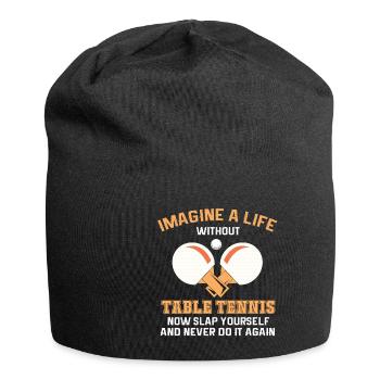 Lustiger Tischtennis Spruch Tischtennis - Jersey-Beanie - Schwarz - Vorne