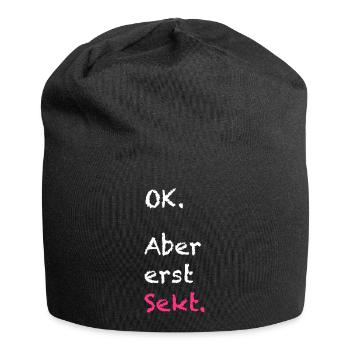 Ok. Aber erst Sekt. Cooler Spruch. - Bonnet en jersey - noir - Devant