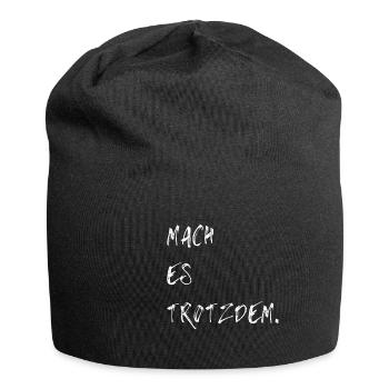 Mach es trotzdem. - Jersey-Beanie - Schwarz - Vorne