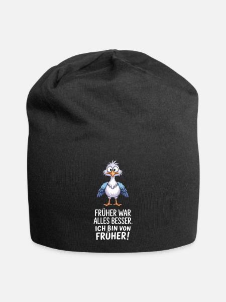 Früher War Alles Besser - Jersey-Beanie - Schwarz