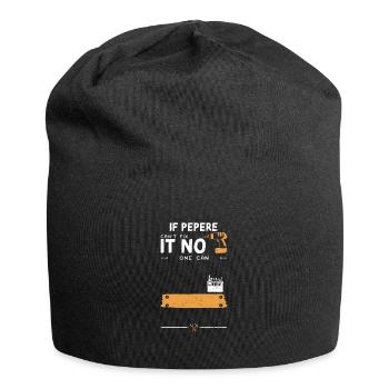 Si Pepere ne peut pas le réparer, personne ne peut le faire - Bonnet en jersey - noir - Devant