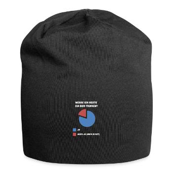 Werde ich heute ein Bier Trinken - Ja wir werden - Jersey-Beanie - Schwarz - Vorne