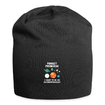 Oubliez princesse je veux être un astrophysicien - Bonnet en jersey - noir - Devant