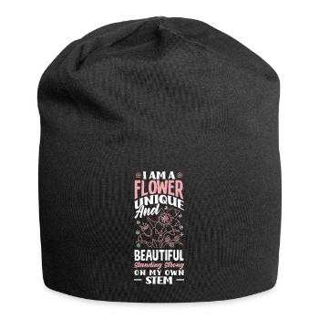 I Am A Flower Unique And Beautiful Standing - Jersey-Beanie - Schwarz - Vorne