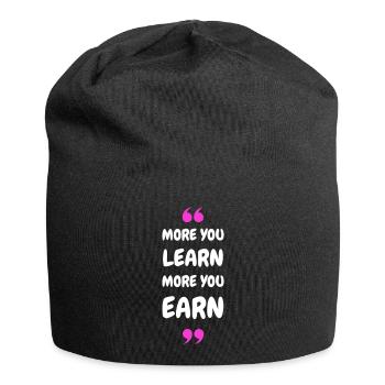 Plus vous apprenez, plus vous gagnez - Bonnet en jersey - noir - Devant