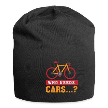 Qui a besoin de voitures ? Un vélo de mobilité - Bonnet en jersey - noir - Devant