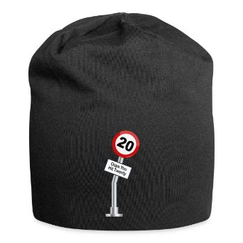 20th Birthday Funny Sayings Humor - Jersey Beanie - black - Front