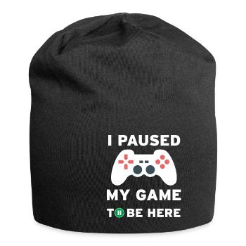 I paused my game to be here - Bonnet en jersey - noir - Devant