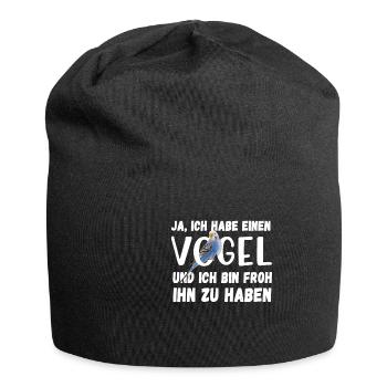 Ich habe einen Vogel Wellensittich Lustig Spruch - Jersey-Beanie - Schwarz - Vorne