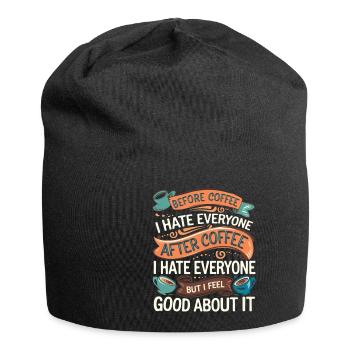 After Coffee I Hate Everyone I Feel Good About It4 - Jersey-Beanie - Schwarz - Vorne