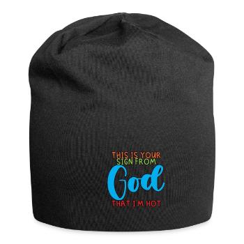 This Is Your Sign From God That I'm Hot 3 - Jersey Beanie - black - Front