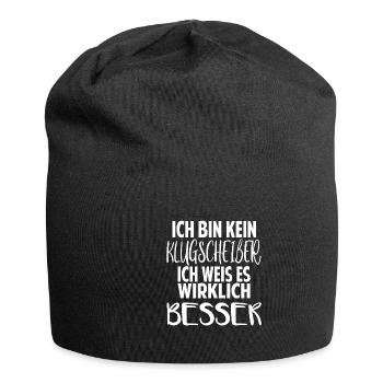ich bin kein Klugscheißer ich weiß es wirklich - Jersey-Beanie - Schwarz - Vorne