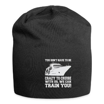 Sie Müssen Nicht Verrückt Sein Kreuzfahrtschiff - Jersey-Beanie - Schwarz - Vorne