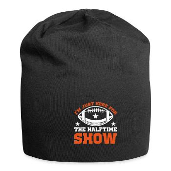 Football Je ne suis là que pour le spectacle de la mi-temps - Bonnet en jersey - noir - Devant