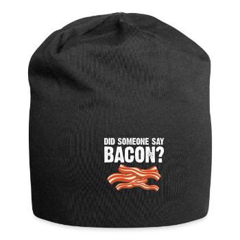Did someone say bacon BBQ grill party bacon - Jersey Beanie - black - Front