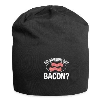 Did someone say bacon BBQ grill party bacon - Jersey Beanie - black - Front